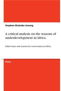 Critical Analysis on the Reasons of Underdevelopment in Africa
