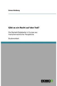 Gibt es ein Recht auf den Tod?