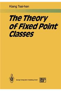Theory of Fixed Point Classes