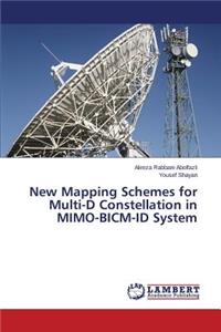 New Mapping Schemes for Multi-D Constellation in Mimo-Bicm-Id System