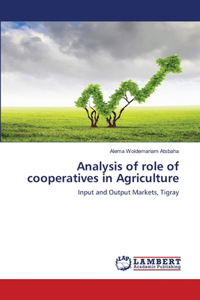 Analysis of role of cooperatives in Agriculture