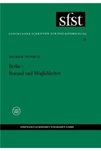Berlin -- Bestand Und Möglichkeiten