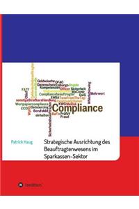 Strategische und aufbauorganisatorische Ausrichtung des Beauftragtenwesens im Sparkassen-Sektor