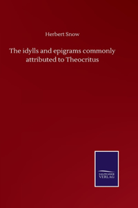 idylls and epigrams commonly attributed to Theocritus