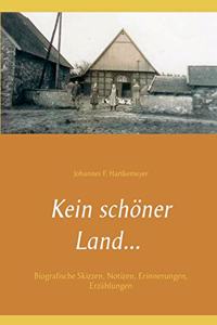 Kein schöner Land ...