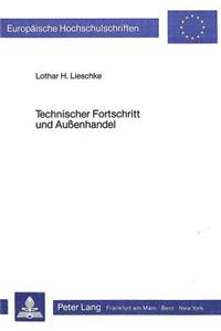 Technischer Fortschritt Und Aussenhandel