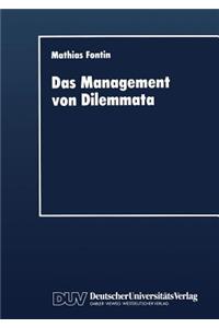 Das Management Von Dilemmata