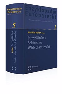 Europaisches Sektorales Wirtschaftsrecht