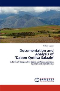 Documentation and Analysis of 'Daboo Qotiisa Salaale'