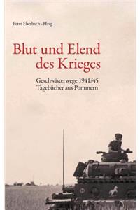Blut und Elend des Krieges