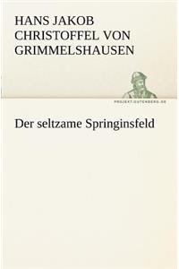 Der Seltzame Springinsfeld