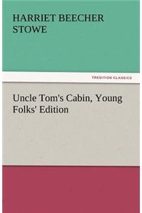 Uncle Tom's Cabin, Young Folks' Edition