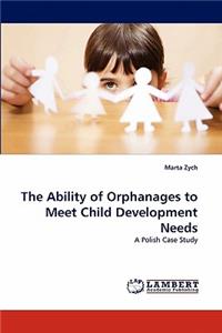 The Ability of Orphanages to Meet Child Development Needs