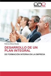 Desarrollo de Un Plan Integral
