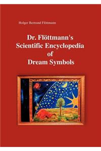 Dr. Flöttmann's Scientific Encyclopedia of Dream Symbols