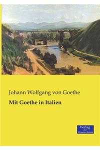 Mit Goethe in Italien