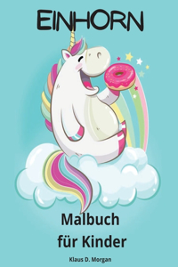 Einhorn Malbuch für Kinder