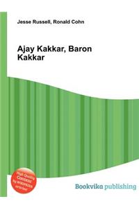 Ajay Kakkar, Baron Kakkar