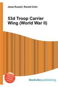 53d Troop Carrier Wing (World War II)