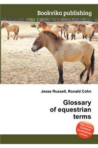 Glossary of Equestrian Terms