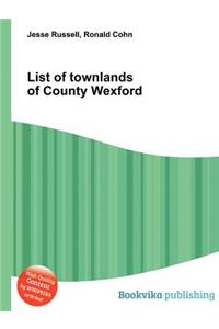 List of Townlands of County Wexford