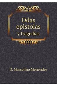 Odas Epistolas Y Tragedias