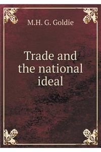 Trade and the National Ideal