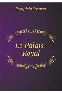 Le Palais-Royal