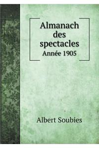 Almanach Des Spectacles Année 1905