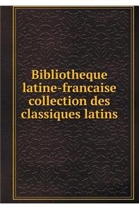 Bibliotheque Latine-Francaise Collection Des Classiques Latins