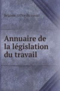 Annuaire de la legislation du travail