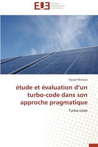 Étude et évaluation d un turbo-code dans son approche pragmatique
