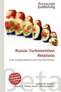 Russia-Turkmenistan Relations