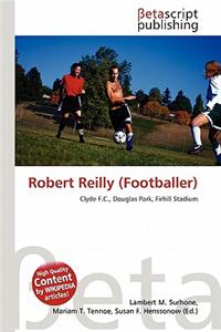 Robert Reilly (Footballer)