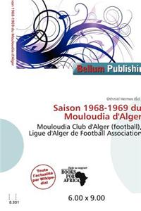Saison 1968-1969 Du Mouloudia D'Alger