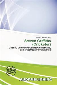 Steven Griffiths (Cricketer)