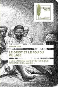 Griot Et Le Fou Du Village