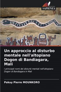 approccio al disturbo mentale nell'altopiano Dogon di Bandiagara, Mali