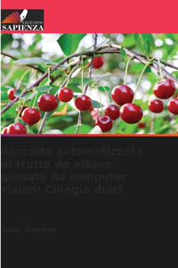 Raccolta automatizzata di frutta da albero guidata da computer vision