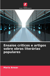 Ensaios críticos e artigos sobre obras literárias populares