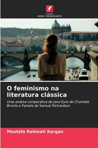 O feminismo na literatura clássica