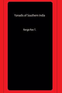 Yanadis of Southern India [Paperback] Ranga Rao T.