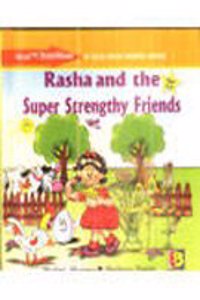 Rasha And The Super Strengthy Friends