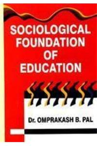Sociological Foundation Of Education