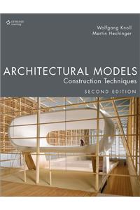 Architectural Models: Construction Techniques