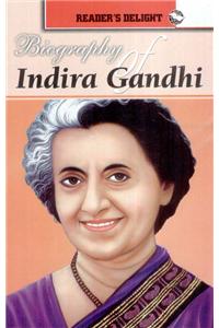 Biography Of Indira Gandhi