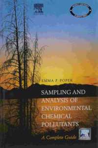 Sampling & Analysis Of Environmental Chemical Pollutants: A Complete Guide
