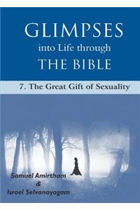 Glimpses into Life through The Bible