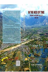 In the Nick of Time: Saving Kashmir Valley 1947-48