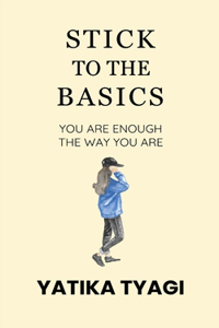 Stick To The Basics